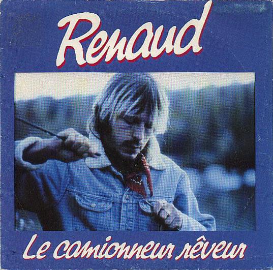 Album cover art for "Le camionneur rêveur" by Renaud