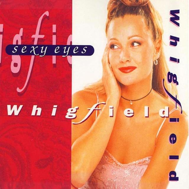 Album cover art for "Sexy Eyes" by Whigfield