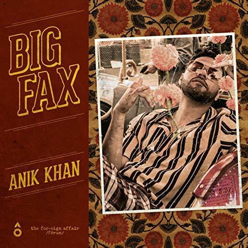 Big Fax by Anik Khan