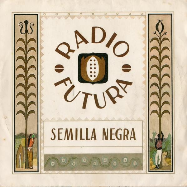 Album cover art for "Semilla Negra" by Radio Futura
