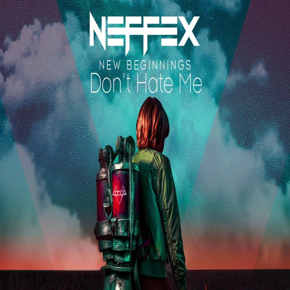 Album cover art for "Don’t Hate Me" by NEFFEX