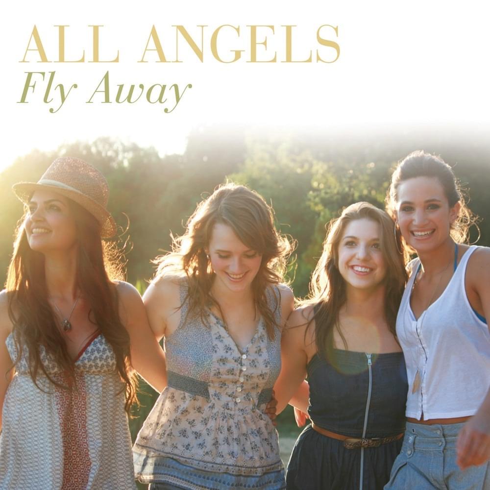 I’ll Fly Away by All Angels