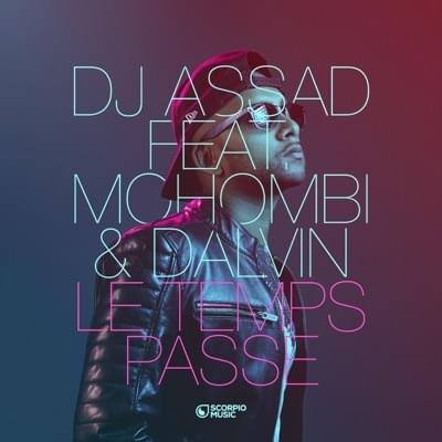 Le temps passe by DJ Assad