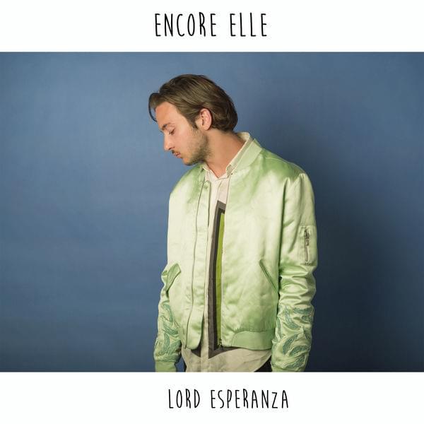 Album cover art for "Encore elle" by Lord Esperanza