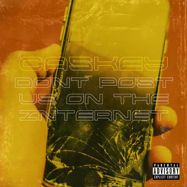Album cover art for "Don’t Post Us on the Internet" by Caskey
