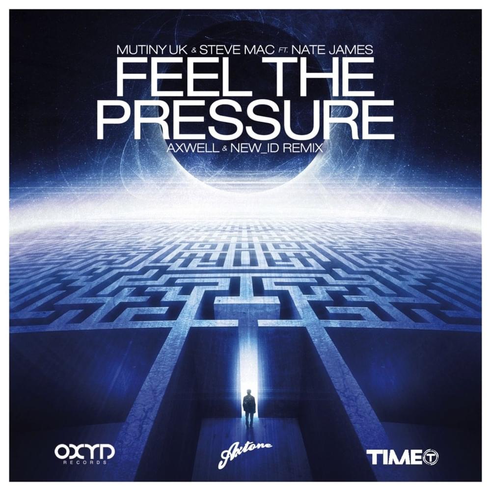 Album cover art for "Feel The Pressure [Axwell & NEW_ID Remix]" by Mutiny UK & Nate James