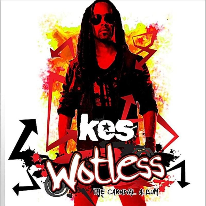 Wotless by Kes