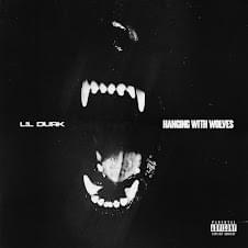 Album cover art for "Hanging With Wolves" by Lil Durk