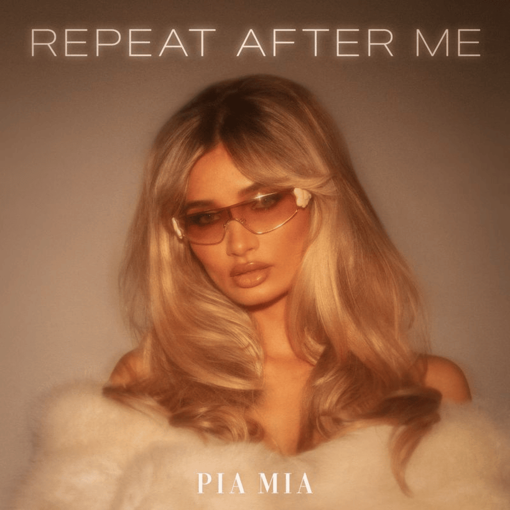 Album cover art for "Repeat After Me" by Pia Mia