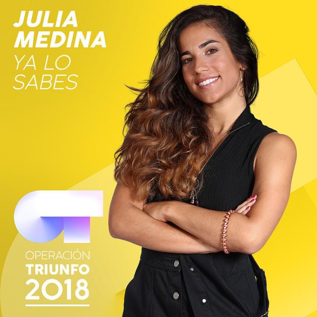Album cover art for "Ya Lo Sabes" by Operación Triunfo 2018 & Julia Medina