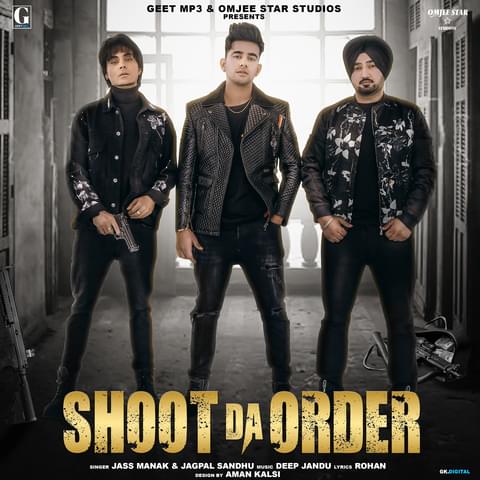Album cover art for "Shoot Da Order" by Jass Manak & Jagpal Sandhu