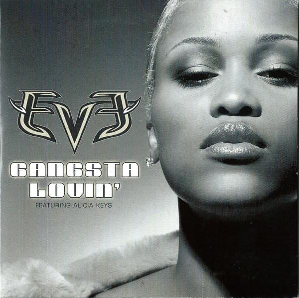 Gangsta Lovin’ by Eve