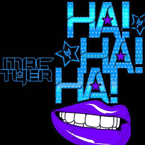Album cover art for "Ha ha ha" by Mac Tyer