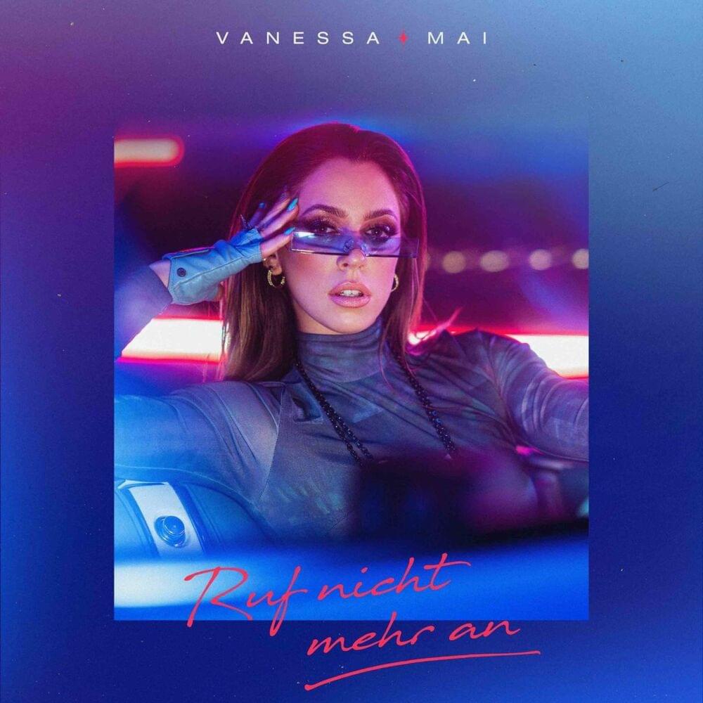Album cover art for "Ruf nicht mehr an" by Vanessa Mai