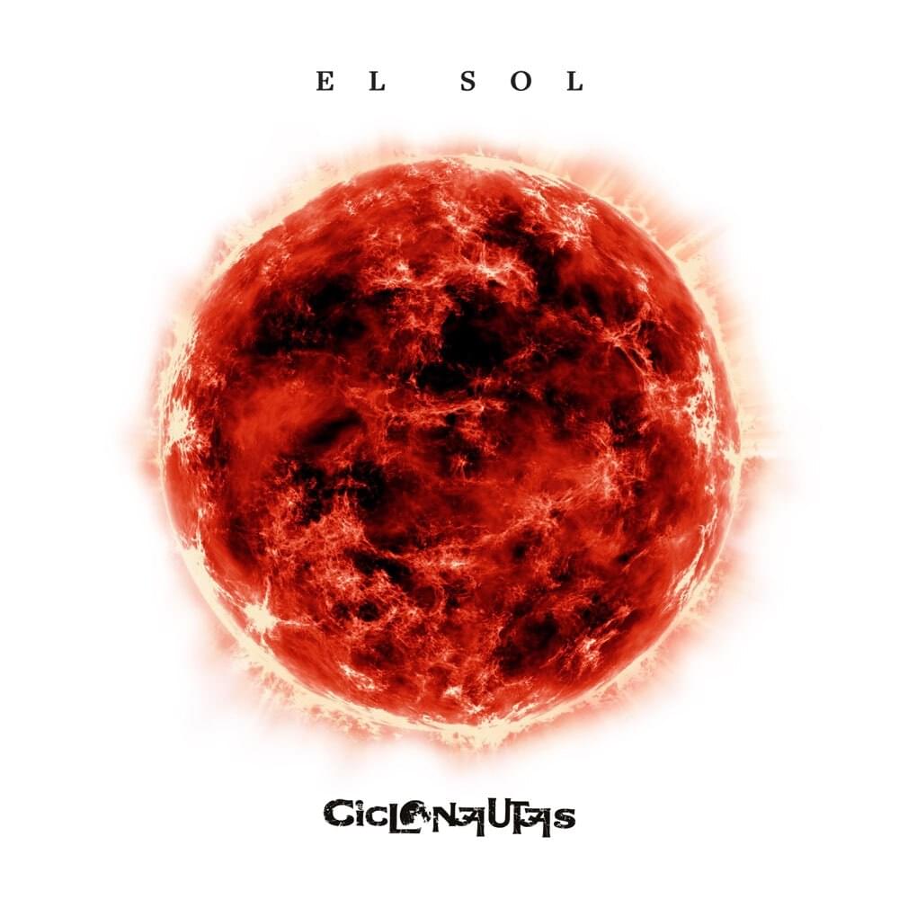 Album cover art for "El Sol" by Ciclonautas