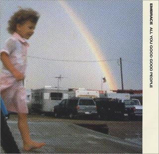Album cover art for "All You Good Good People" by Embrace