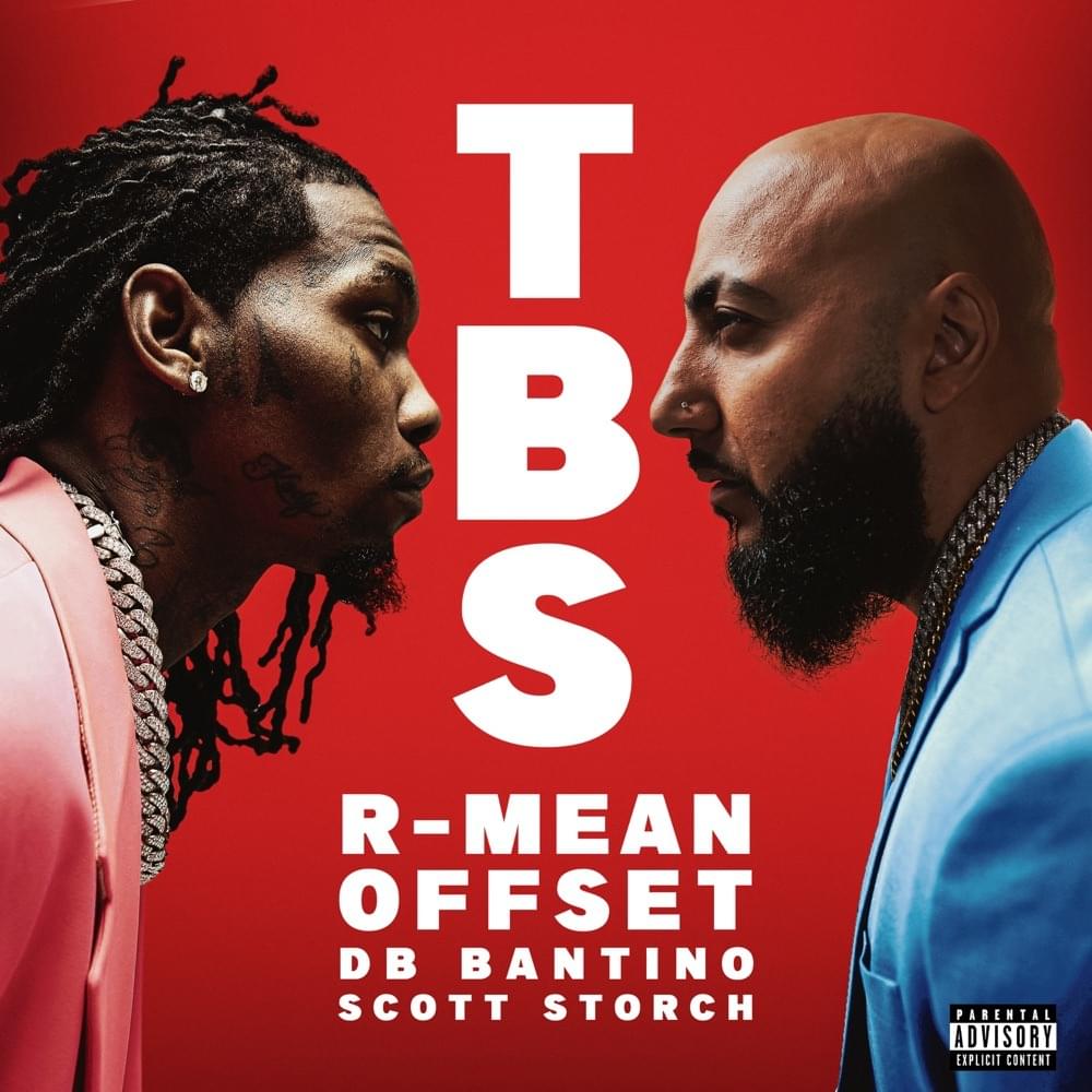 Album cover art for "TBS" by R-Mean & DB Bantino & Offset & Scott Storch