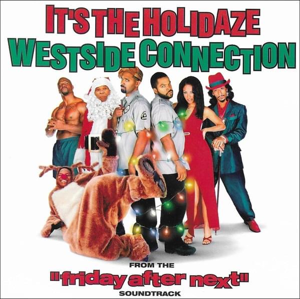 Album cover art for "It’z The Holidaze" by Westside Connection