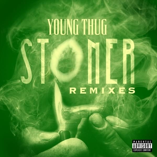 Album cover art for "Stoner (Remix)" by Young Thug & Wale
