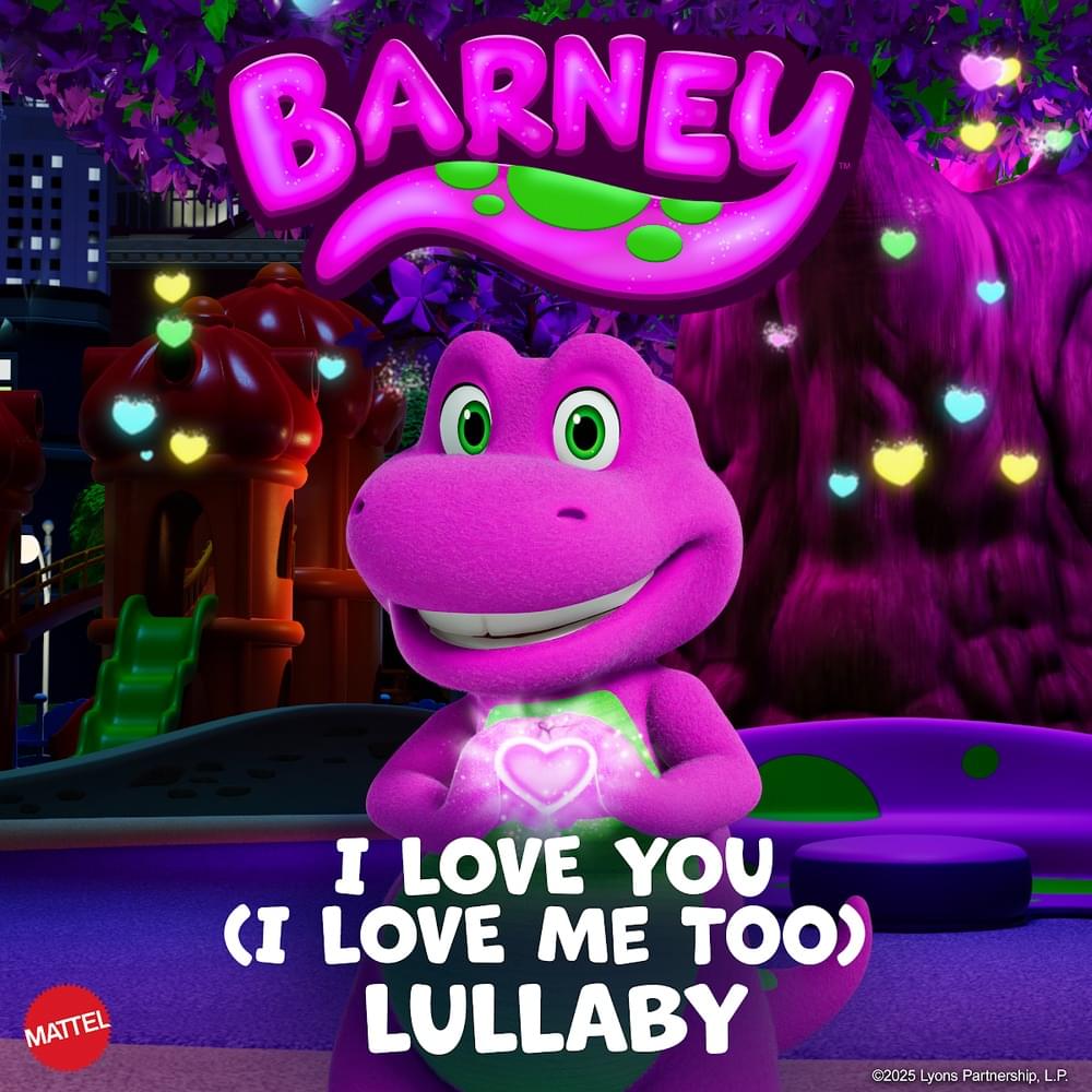 Album cover art for "I Love You (I Love Me Too) [Lullaby]" by Barney