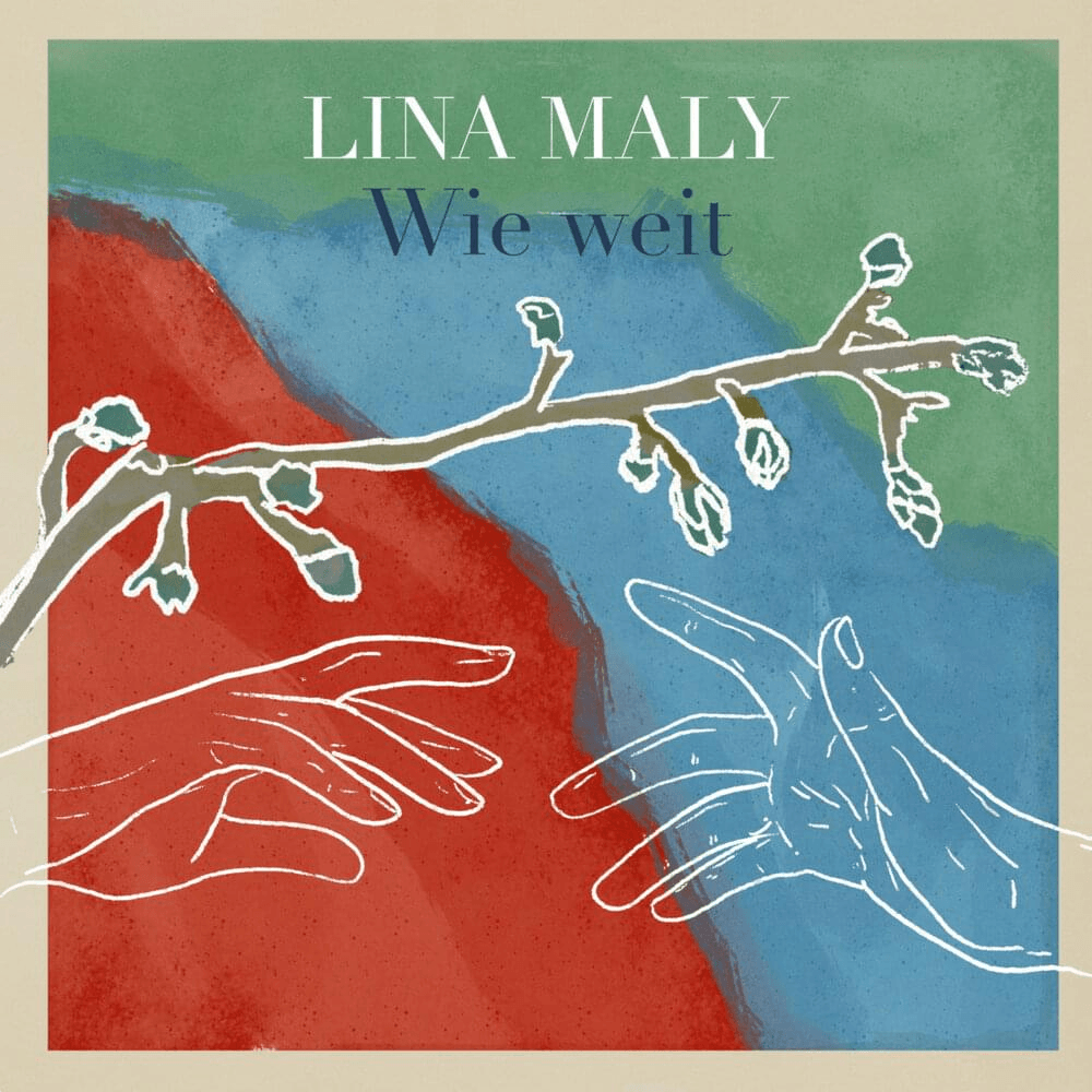 Album cover art for "Wie weit" by Lina Maly