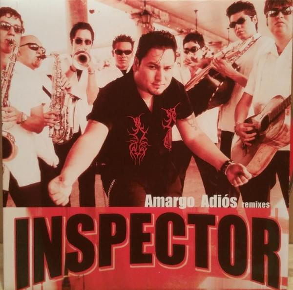 Amargo Adiós by Inspector