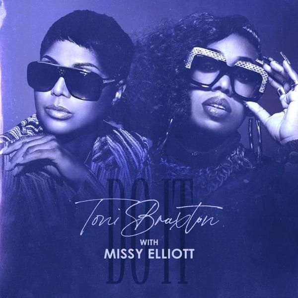 Album cover art for "Do It (Remix)" by Toni Braxton & Missy Elliott