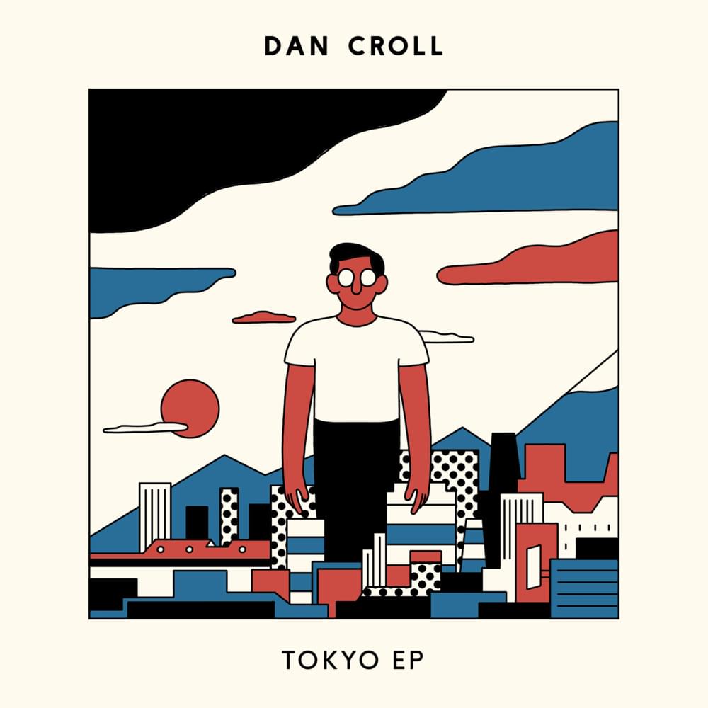 Tokyo by Dan Croll