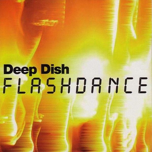 Flashdance by Deep Dish