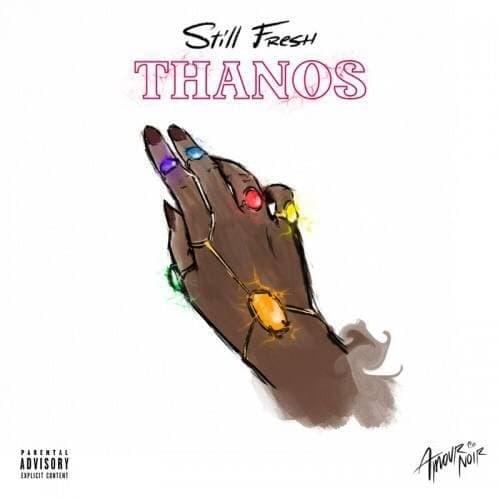 Album cover art for "THANOS" by Still Fresh