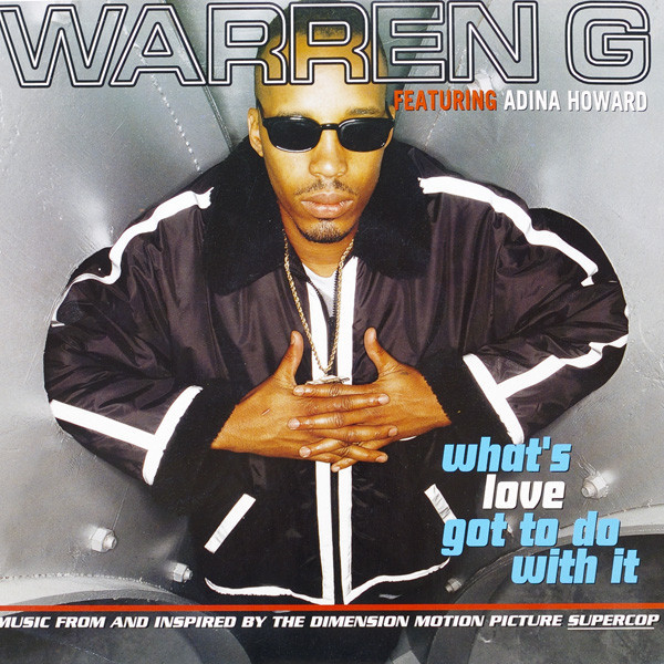 Album cover art for "What’s Love Got to Do With It" by Warren G & Adina Howard