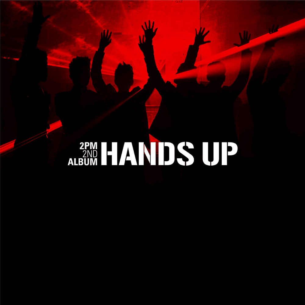 Hands Up by 2PM (투피엠)
