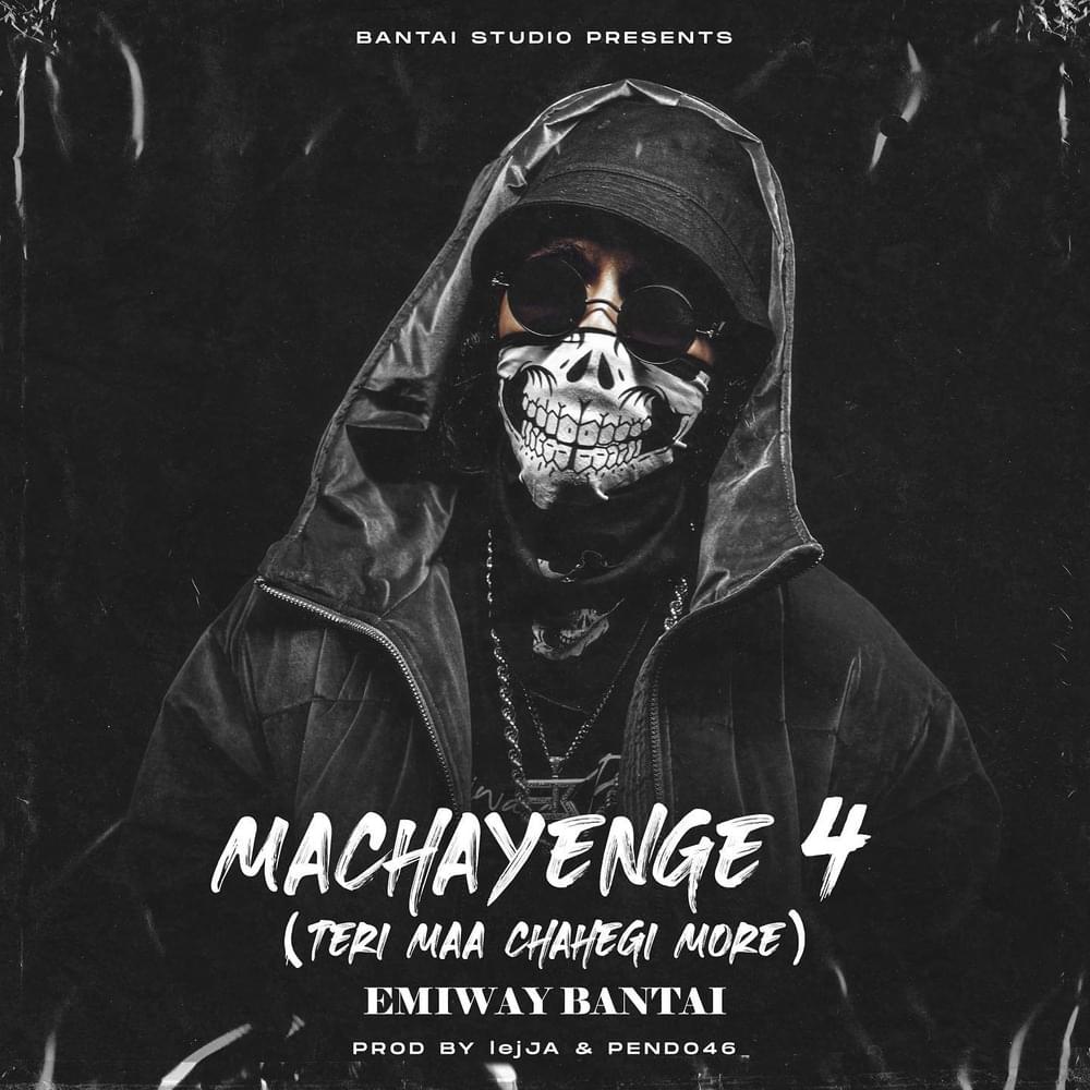 MACHAYENGE 4 by Emiway Bantai