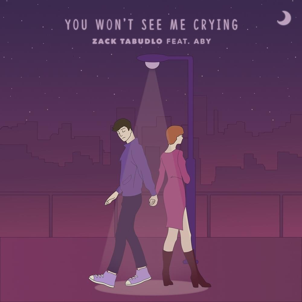 Album cover art for "You Won’t See Me Crying (Alternate Version)" by Zack Tabudlo