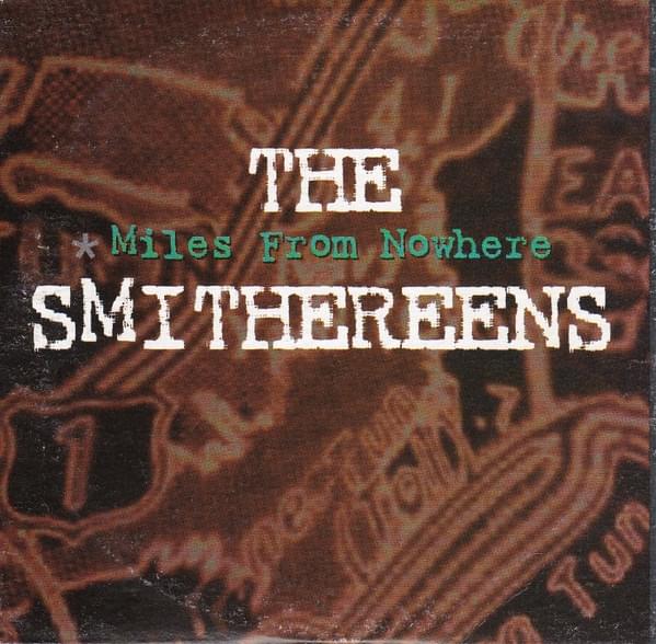 Album cover art for "Miles from Nowhere" by The Smithereens