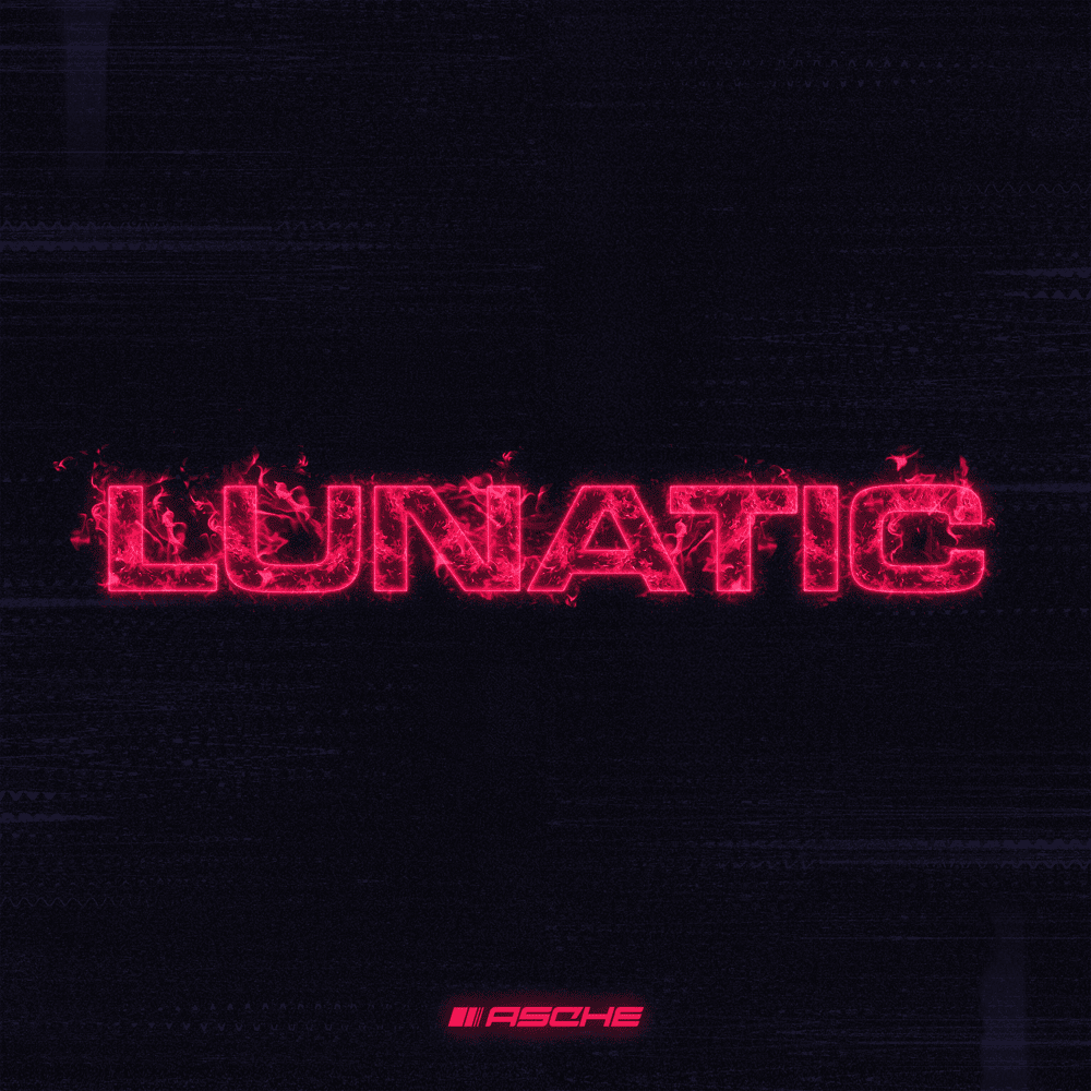 Album cover art for "Lunatic" by Asche
