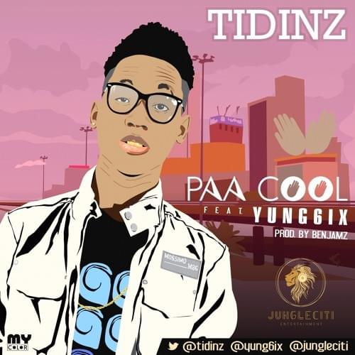 Album cover art for "PaaCool" by Tidinz & Yung6ix
