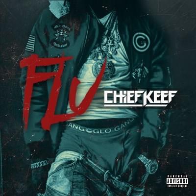 Album cover art for "Flu" by Chief Keef