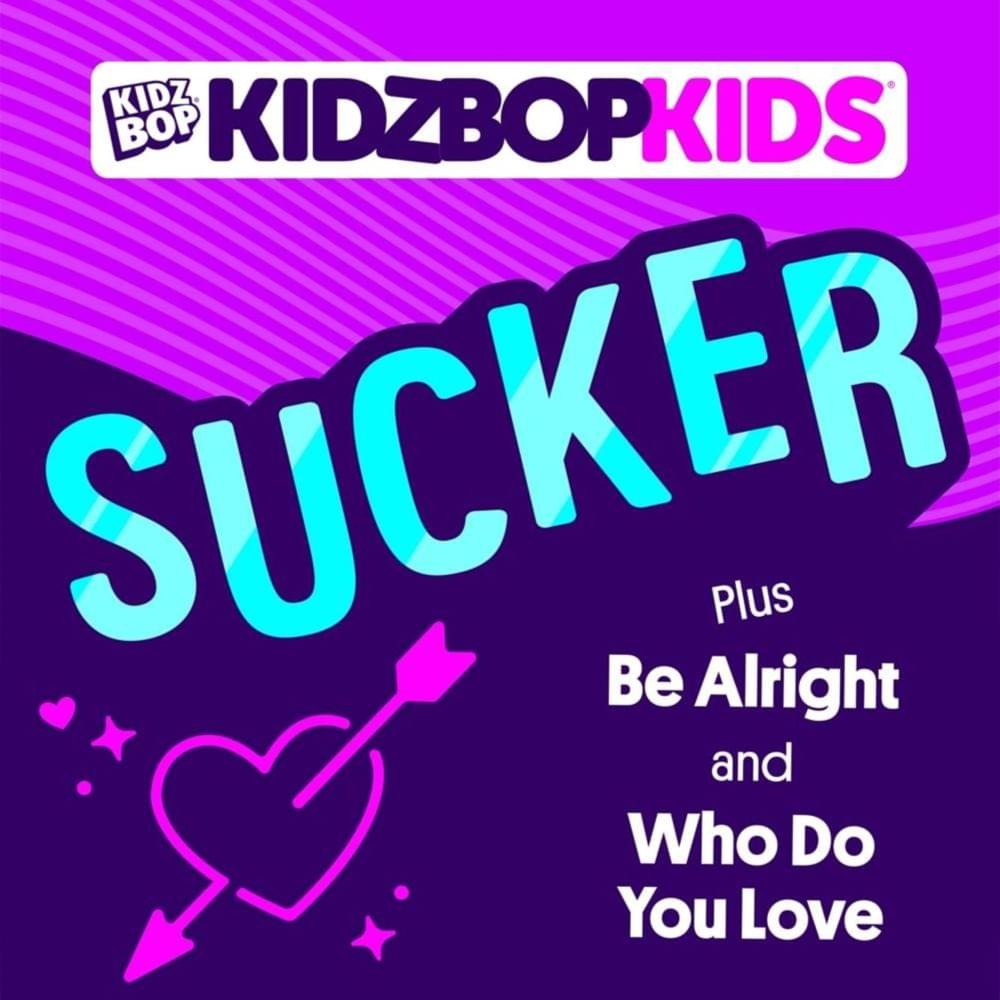 Album cover art for "Be Alright" by KIDZ BOP Kids