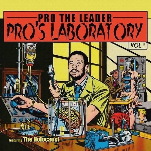 Album cover art for "Laboratory Elequence" by Pro the Leader & The Holocaust