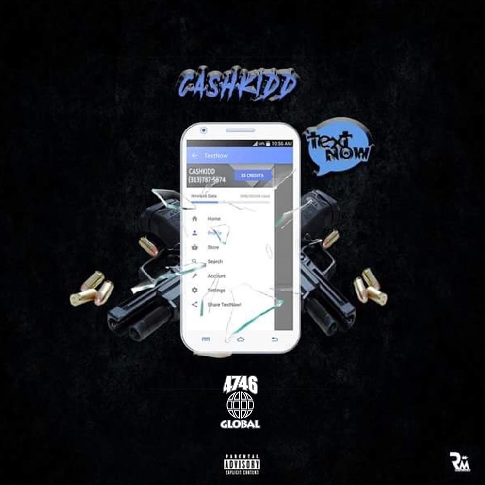 Album cover art for "Text Now" by Cash Kidd