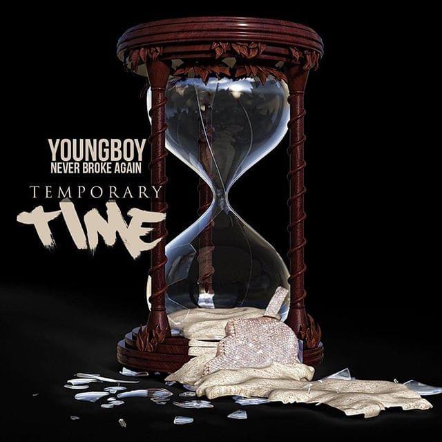 Album cover art for "Temporary Time" by YoungBoy Never Broke Again