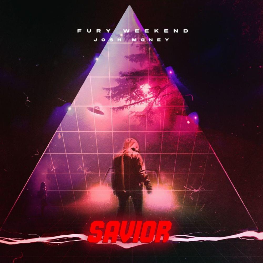 Album cover art for "Savior" by Fury Weekend & Josh Money