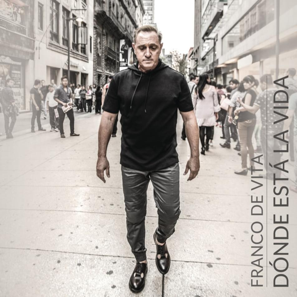 Album cover art for "Donde Esta La Vida" by Franco De Vita