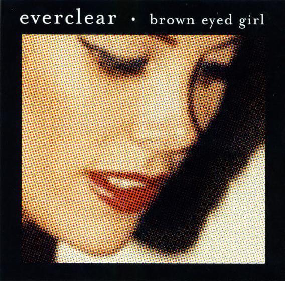 Album cover art for "Brown Eyed Girl" by Everclear