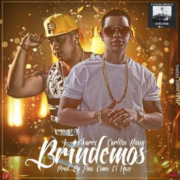 Album cover art for "Brindemos" by J Álvarez & Carlitos Rossy