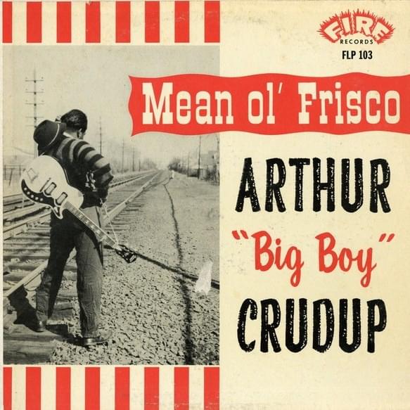 Coal Black Mare by Arthur “Big Boy” Crudup