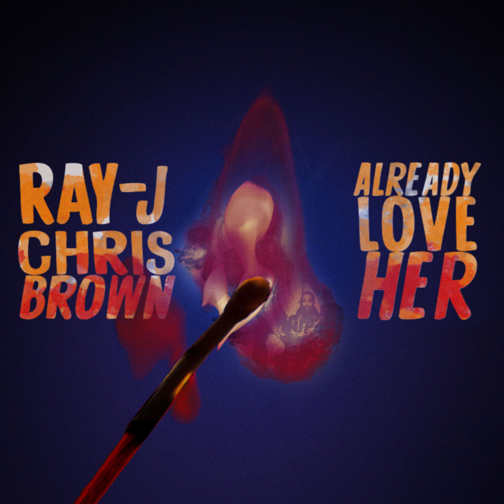 Already Love Her by Ray J