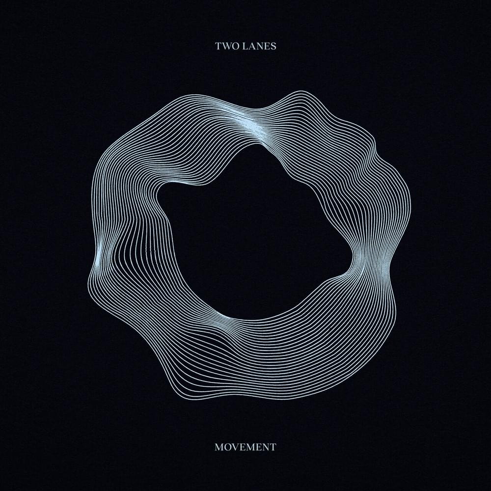 Album cover art for "Movement" by TWO LANES