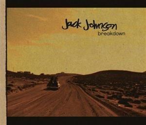 Breakdown by Jack Johnson